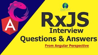 RxJS Interview Questions and Answers  RxJS Interview Questions  RxJS in Angular [upl. by Alyak]