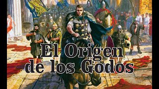 Los GodosLos Orígenes [upl. by Nnomae]