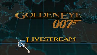 GoldenEye 007 Wii  Full Playthrough Livestream [upl. by Dulcia]