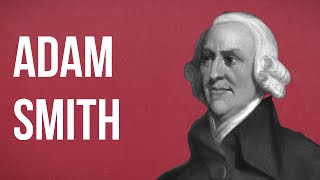 POLITICAL THEORY  Adam Smith [upl. by Ayotl]