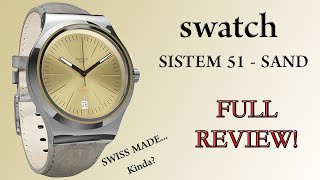 Swatch Sistem 51 Review  The Good Bad amp Ugly  Swiss Made but Not Really [upl. by Strang]