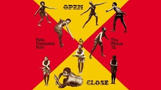 Fela Kuti  Open and Close LP [upl. by Zippel]