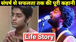 Arijit Singh Life Story  Lifestyle  Biography [upl. by Aeriel]