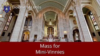 Mini Vinnies Mass 2024 Leeds Cathedral [upl. by Renelle]