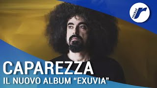 Caparezza le interviste di Rockol il nuovo album Exuvia [upl. by Nnaeirelav]