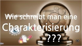 Wie schreibt man eine Charakterisierung [upl. by Alamap]