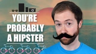 Top 10 Signs Youre a Hipster [upl. by Ettennyl]