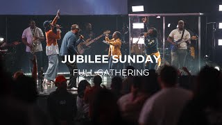 Jubilee Sunday  Full Gathering [upl. by Audy]