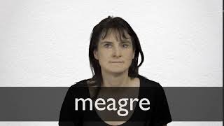 How to pronounce MEAGRE in British English [upl. by Avin108]