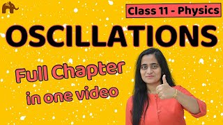 Oscillations Class 11 Physics  CBSE NEET JEE One Shot [upl. by Bonnette]