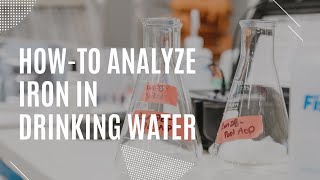 Howto analyze iron in a drinking water sample [upl. by Naujid]