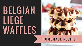 Belgian Liege Waffles  BEST Waffles Ever [upl. by Ledniahs915]