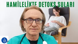 Hamilelikte İçilen Detoks Suları  Hamile TV Hamile TV [upl. by Hay135]