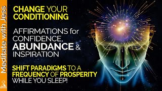 I AM ABUNDANT CONFIDENT amp INSPIRED REPROGRAM your mind POSITIVE AFFIRMATIONS while you SLEEP [upl. by Palm]