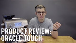 Product Review Oracle Touch by SageBreville [upl. by Werda650]