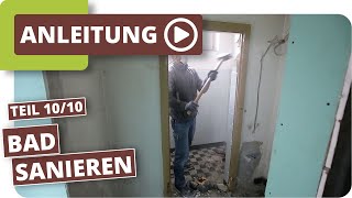 Badezimmer entkernen und renovieren  Altbausanierung Teil 1010 [upl. by Anikehs]