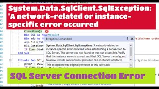 A networkrelated or instancespecific error occurred while establishing a connection to SQL Server [upl. by Wilkins302]