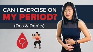 Can I Exercise on My Period Dos amp Donts  Joanna Soh [upl. by Noma]