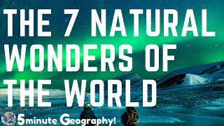 What are The 7 Natural Wonders of The World [upl. by Villada651]