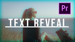 Text Reveal Effect In Premiere Pro [upl. by Mazonson]