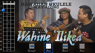 quotWahine ʻIlikeaquot Hawaiian Ukulele PlayAlong [upl. by Leahcimal]