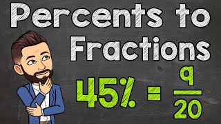 Converting Percents to Fractions [upl. by Rosene]