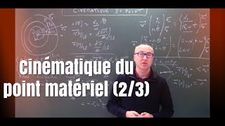 Cinématique du point matériel 23 [upl. by Nnad]