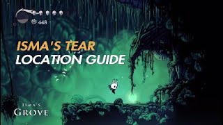 Hollow Knight  Ismas Tear Location Guide [upl. by Nnaylrebmik]