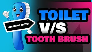 Toilet and Tooth Brush [upl. by Aklim]