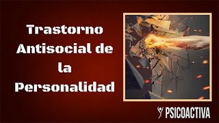 El Trastorno Antisocial de la personalidad [upl. by Siloam]