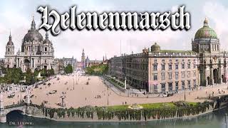 Helenenmarsch German march [upl. by Buskus634]