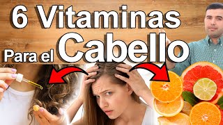 6 Vitaminas Para El Cabello  Cómo Revertir La Pérdida Y Sequedad Del Cabello Y Cuero Cabelludo [upl. by Aisekal]