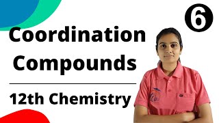 Coordination Compounds Class 12th Chemistry Part 6 [upl. by Aimac]