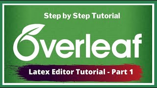 Introduction to Overleaf Online Latex Editor Tutorial  Part 1  iLovePhD [upl. by Airdnek]