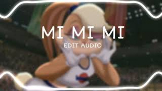 MI MI MIAudio Edit [upl. by Tatum92]