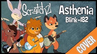 Scratch21  Asthenia Blink182 Cover [upl. by Kier]