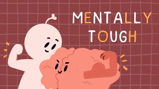 7 Secrets To Becoming Mentally Tougher [upl. by Eceinwahs]