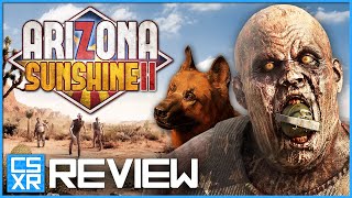 Arizona Sunshine 2 is Incredible  Review [upl. by Siuqaj]