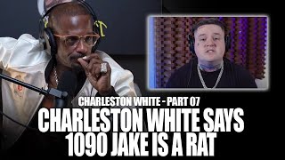 Charleston White makes bold claims about 1090 Jake [upl. by Greenland248]