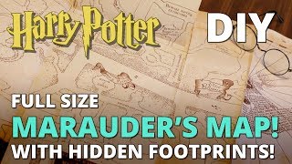 DIY Marauders Map with HIDDEN FOOTPRINTS Full Size Replica  MUGGLE MAGIC [upl. by Sabelle]