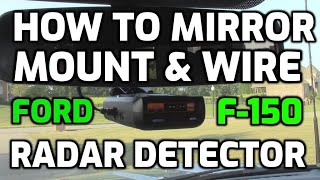 2021 Ford F150 F250 Mirror Mount Radar Detector Install [upl. by Darryl]