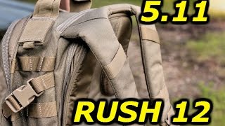 511 Tactical RUSH 12 Backpack The HighPerformance Tactical Backpack [upl. by Meit]