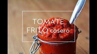 TOMATE FRITO CASERO RECETA FÁCIL Y ECONÓMICA  Las María Cocinillas [upl. by Sonitnatsok]