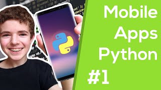 How to Make Mobile Apps With Python  Kivy Tutorial 1 [upl. by Yralih]