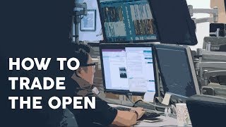 How to trade the open [upl. by Nittirb]