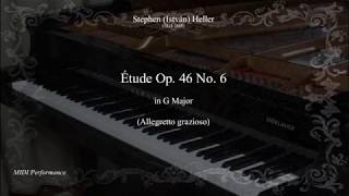 SHeller Étude Op 46 No 6 in G Major Allegretto grazioso for Piano [upl. by Henden414]