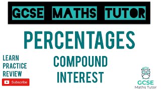 Compound Interest Higher amp Foundation  GCSE Maths Revision  GCSE Maths Tutor [upl. by Allerim]