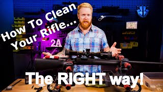 How To Clean Your Rifle The Right Way [upl. by Akemhs]