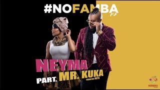 Neyma  No Famba Audio part Mista Kuka [upl. by Asirrom]