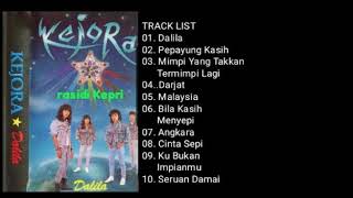 KEJORA  DALILA 1989  FULL ALBUM [upl. by Zarihs]